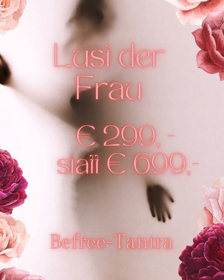 Letzte Chance 💲💲💲
LUST- UND ORGASMUSGLÜCK
Testphase abgeschlos..... - Befree Tantra Shop